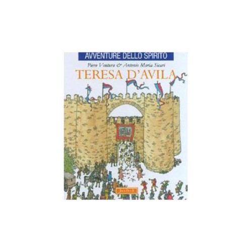 LIBRO Avventure dello Spirito TERESA D'AVILA
