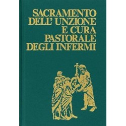 Sacramento dell'Unzione e cura pastorale degli infermi
