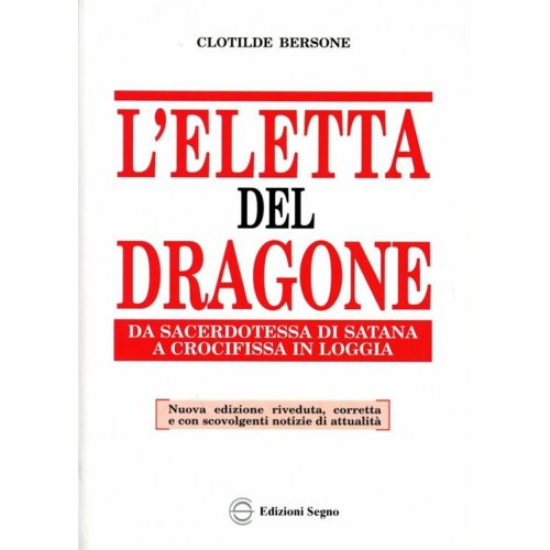LIBRO Edizioni SEGNO - L'Eletta del Dragone