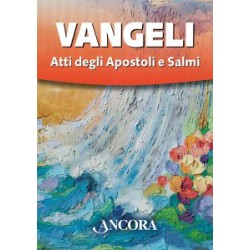 VANGELI - Vangeli Atti degli Apostoli e Salmi - ULTIMI PEZZI