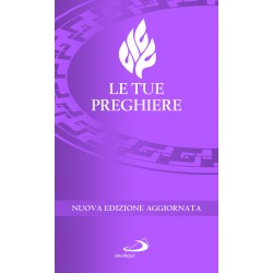 LE TUE PREGHIERE