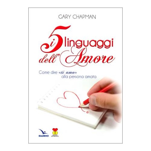 I 5 LINGUAGGI DELL'AMORE
