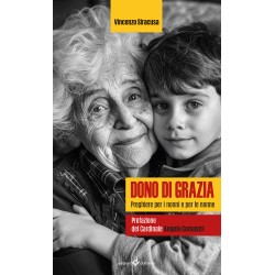 LIBRO - Dono di Grazia, Preghiere per i Nonni e per le Nonne