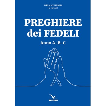 Preghiere dei fedeli - Anno A-B-C