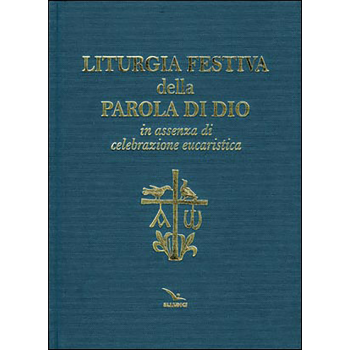 Liturgia festiva della Parola di Dio in assenza di...