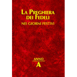 La preghiera dei fedeli nei giorni festivi. Anno A