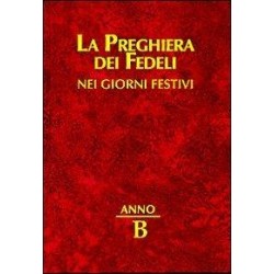 La preghiera dei fedeli nei giorni festivi Anno B
