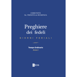 Preghiere dei fedeli. Giorni feriali. Tempo Ordinario. Anno I