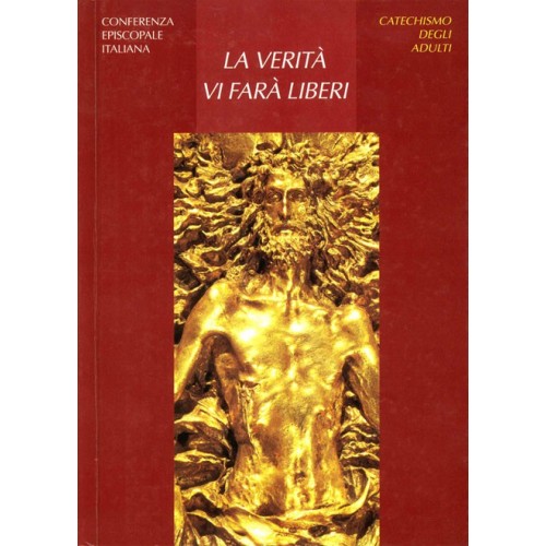Catechismo degli adulti - La verità...